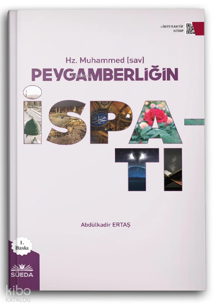 Hz. Muhammed (sav) Peygamberliğin İspatı - 1