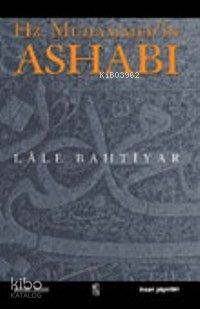Hz. Muhammedin Ashabı Onun Risaletine Şehadet Edenler Üzerine Denemeler - 1