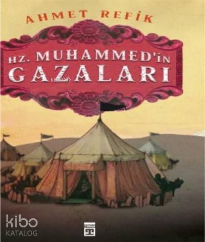 Hz. Muhammedin Gazaları - 2