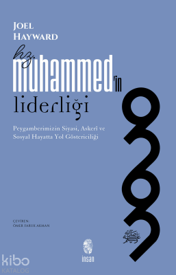Hz. Muhammedin LiderliğiPeygamberimizin Siyasi, Askerî ve Sosyal Hayatta Yol Göstericiliği - 1