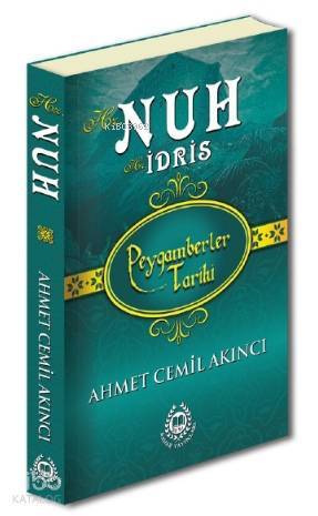 Hz. Nuh & Hz. İdris Peygamberler Tarihi - 1