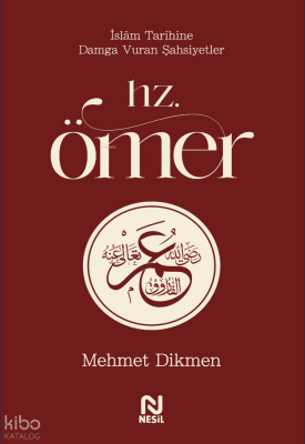 Hz. Ömerİslâm Tarihine Damga Vuran Şahsiyetler - 1