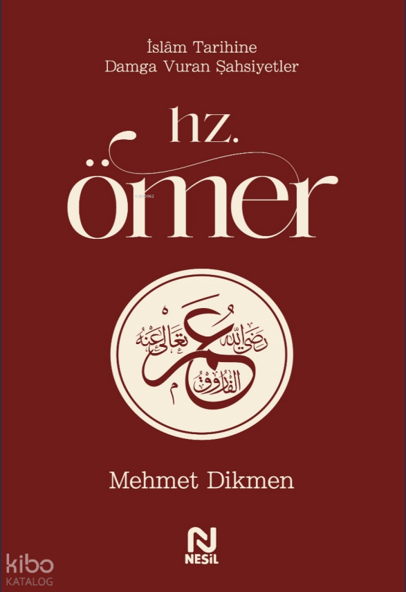 Hz. Ömerİslâm Tarihine Damga Vuran Şahsiyetler - 1