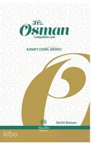 Hz. Osman Radıyallahu Anh - 1
