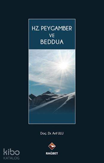 Hz. Peygamber ve Beddua (Ciltli) - 2