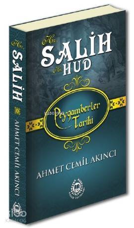 Hz. Salih & Hz. Hud Peygamberler Tarihi - 1