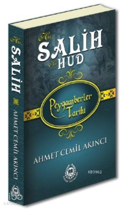 Hz. Salih Peygamberler Tarihi - 2
