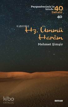 Hz. Ümmü Haram ( Peygamberimizin İzinde 40 Sahabi40 ) - 1