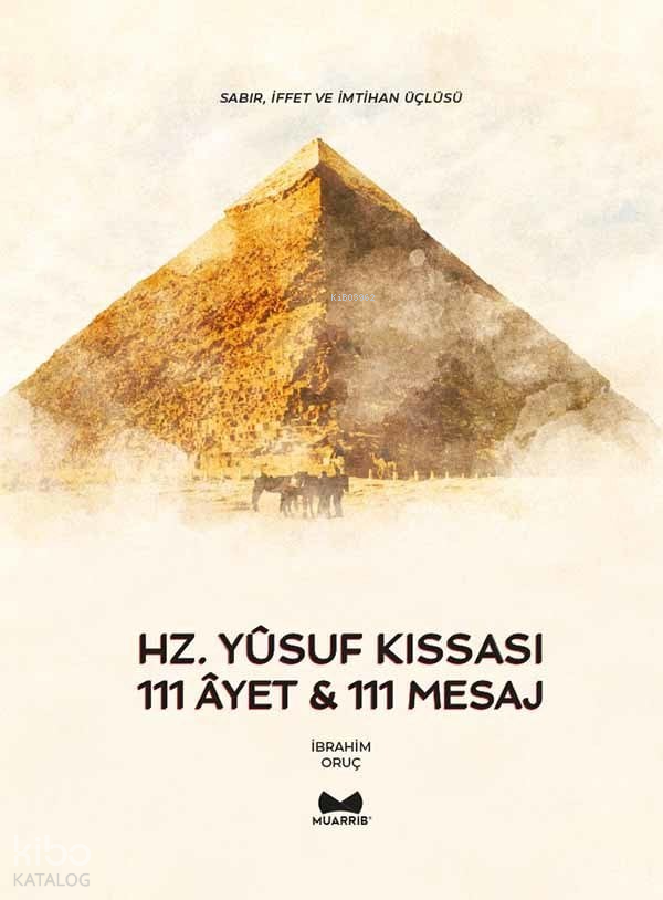 Hz. Yusuf Kıssası 111 Ayet 111 Mesaj - 1