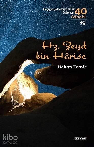 Hz. Zeyd bin Harise Peygamberimizin İzinde 40 Sahabi19 - 1
