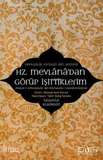 Hz.Mevlanadan Görüp İşittiklerim - 1