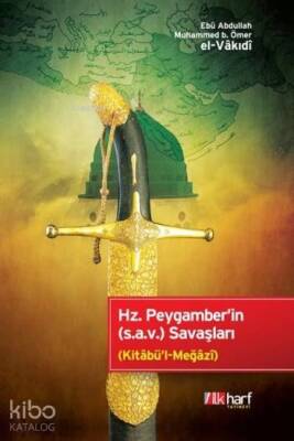 Hz.Peygamberin (S.a.v) Savaşları - İlkharf Yayınları (1)