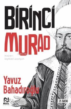 I. Murat Kalpleri Keşfeden Padişah - 1