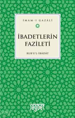 İbadetlerin Fazileti - Rağbet Yayınları
