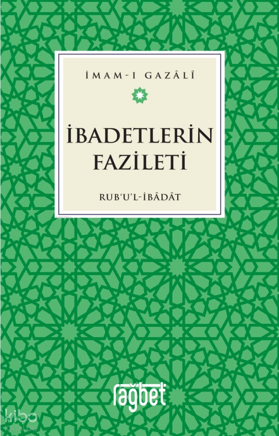 İbadetlerin Fazileti - 1