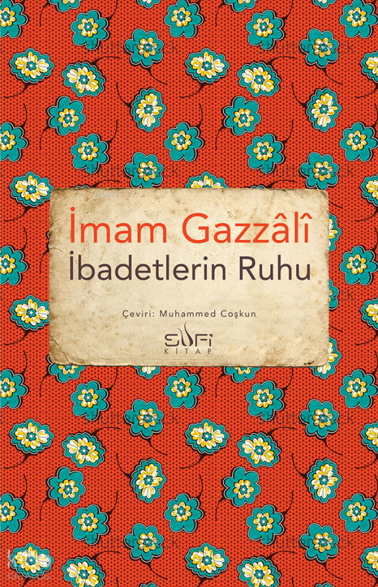 İbadetlerin Ruhu - 1
