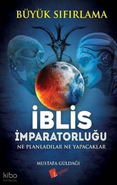 İblis İmparatorluğu Ne Planladılar Ne Yapacaklar - Büyük Sıfırlama - 1