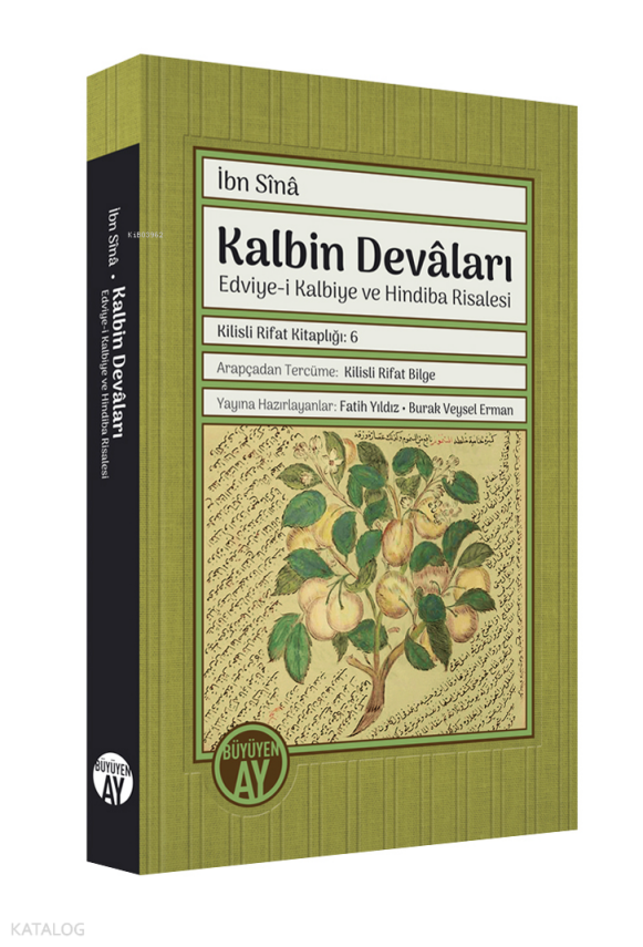 İbn Sînâ Kalbin DevâlarıEdviye-i Kalbiye ve Hindiba Risalesi - 1