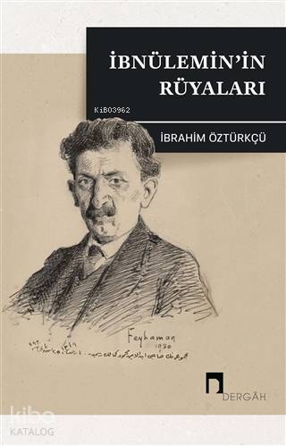 İbnüleminin Rüyaları - 1