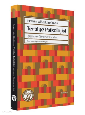 İbrahim Alâeddin Gövsa Terbiye Psikolojisi- Aileler ve Öğretmeler İçin- - 1