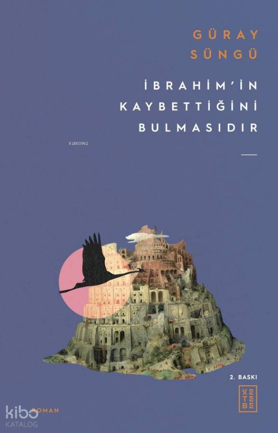 İbrahimin Kaybettiğini Bulmasıdır - 1
