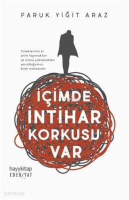 İçimde İntihar Korkusu Var - 2