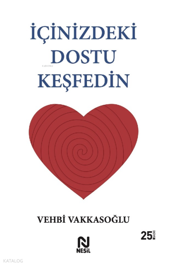 İçinizdeki Dostu Keşfedin - 2