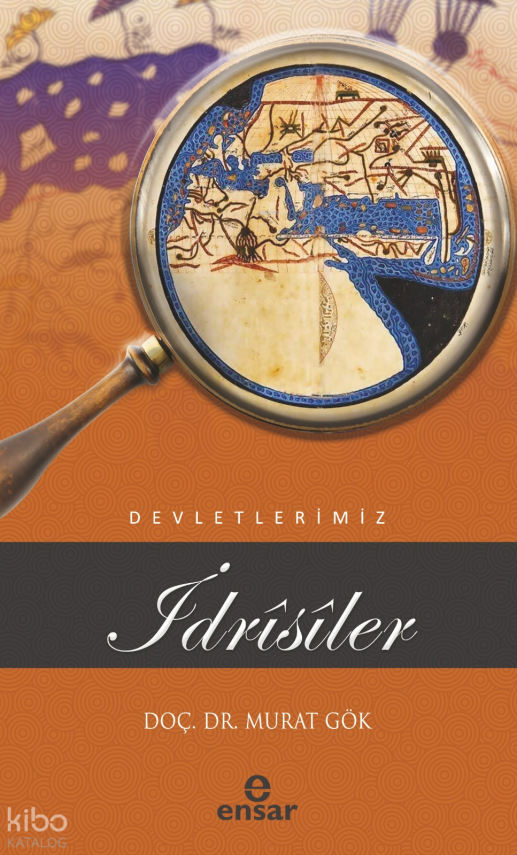İdrîsîlerDevletlerimiz-25 - 1