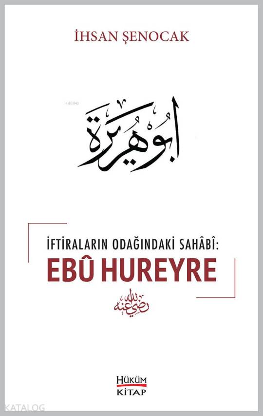 İftiraların Odağındaki Sahabi Ebû Hureyre - 1