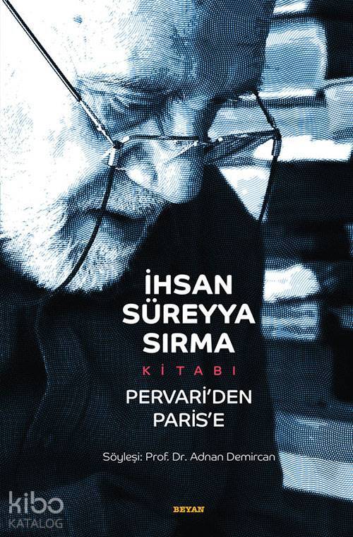 İhsan Süreyya Sırma Kitabı Pervariden Parise - 1