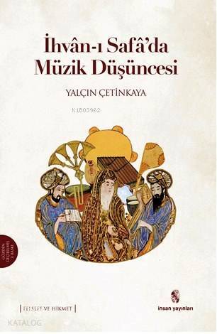 İhvan-ı Safada Müzik Düşüncesi - 1