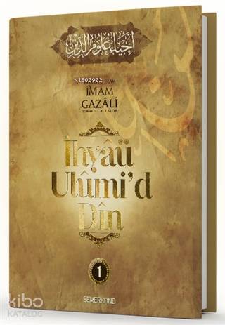 İhyaü Ulumid Din 1.Cilt - 1