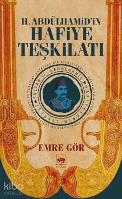 II. Abdülhamidin Hafiye Teşkilatı - 1