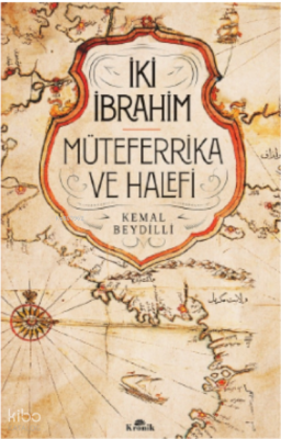 İki İbrahimMüteferrika ve Halefi - 2
