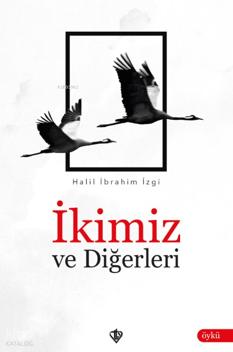 İkimiz ve Diğerleri - 2