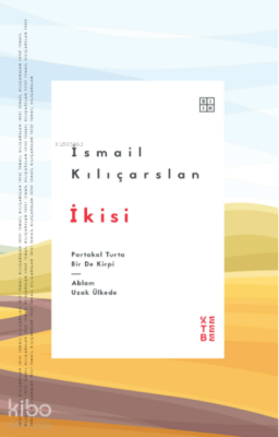 İkisiPortakal Turta Bir de Kirpi Ablam Uzak Ülkede - 1