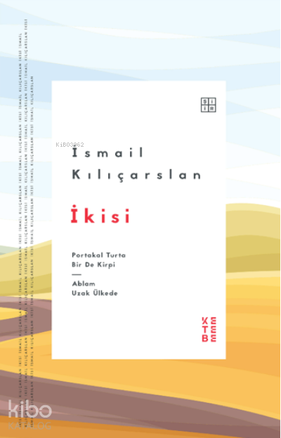 İkisiPortakal Turta Bir de Kirpi Ablam Uzak Ülkede - 1