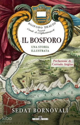 Il Bosforo Una Storia Illustrata - 1