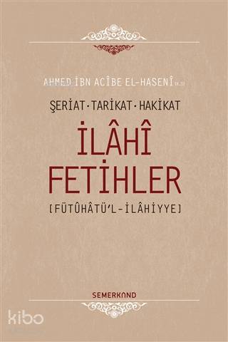 İlahi Fetihler Şeriat - Tarikat - Hakikat - 1