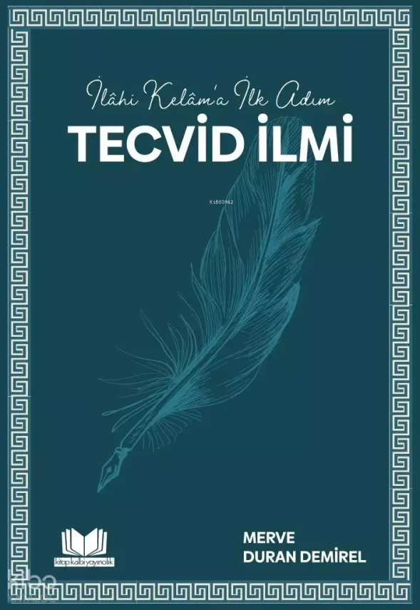İlahi Kelama İlk Adım Tecvid İlmi - 1
