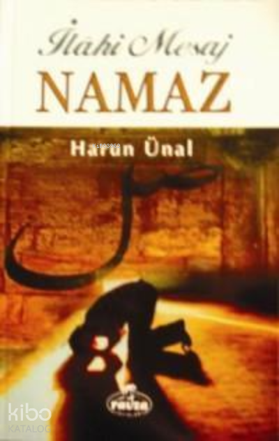 İlahi Mesaj Namaz - 2