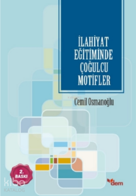 İlahiyat Eğitiminde Çoğulcu Motifler - 2