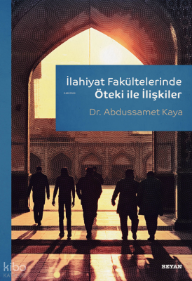 İlahiyat Fakültelerinde Öteki ile İlişkiler - Beyan Yayınları (1)