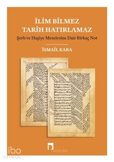 İlim Bilmez Tarih Hatırlamaz - 1