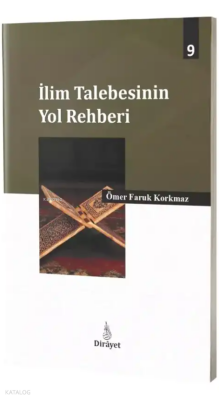 İlim Talebesinin Yol Rehberi - Dirayet Yayınları
