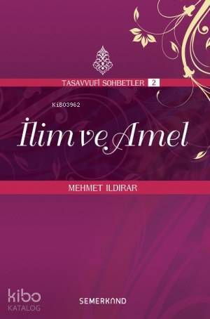 İlim ve Amel - 2