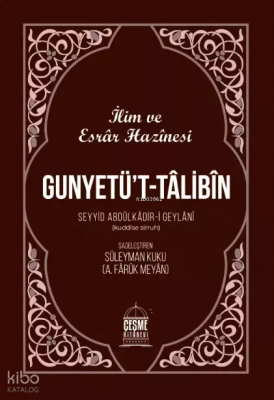 İlim ve Esrar Hazinesi - Gunyetüt Talibin - 1