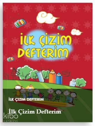 İlk Çizim Defterim - 1