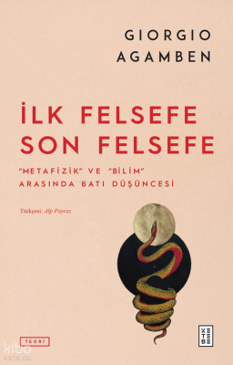 İlk Felsefe Son FelsefeMetafizik ve Bilim Arasında Batı Düşüncesi - 1