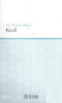 İlk Müslüman Filozof Kindi - 1